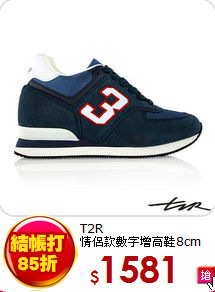 T2R <BR> 
情侶款數字增高鞋8cm