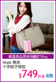 WuMi 無米
十字紋子母包