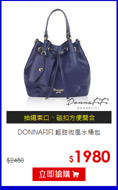 DONNAFIFI 輕甜微風水桶包