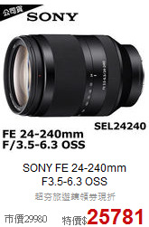 SONY FE 24-240mm<BR>
F3.5-6.3 OSS