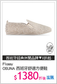 Flossy
OSUNA 西班牙舒適方便鞋